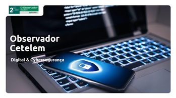 Observador Cetelem Digital e Cibersegurança
